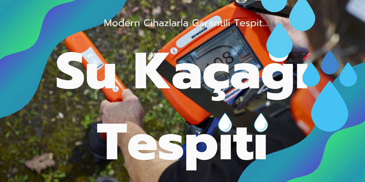 Su Kaçağı Tespiti | Kırmadan Cihazla Su Kaçağı Tespiti